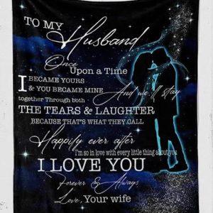 To My Husband That's What They Call Happily Ever After Fleece Blanket Gift For Husband From Wife Home Decor Bedding Couch Sofa Soft And Comfy Cozy Printnd