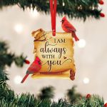 Cardinal I Will Always With You Memorial Shape Ornament Gift For Loved Family Friend Birthday Gift Home Decorations Ornament Pendant Christmas Tree Printnd