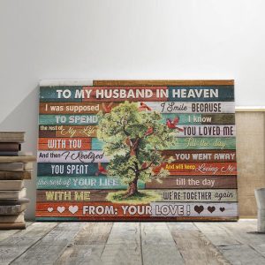 To My Husband In Heaven I Realized You Spent The Rest Of Your Life With Me Landscape Poster & Canvas For Memorial Home Decor Wall Art Visual Art Printnd