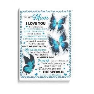 I Love You For All The Times - Daughter To Mom Poster Canvas | Gift For Mom Printnd