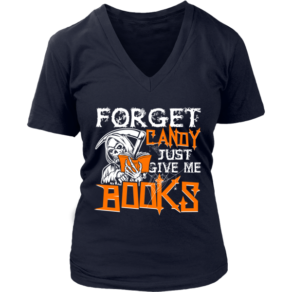 Forget Candy Just Give Me Books Shirt Printnd