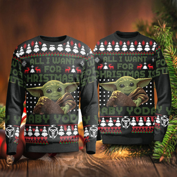 All I Want For Christmas Is Baby Yoda Christmas Sweater