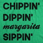 Chippin Dippin Margarita Sippin Men's Tshirt