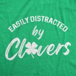 Easily Distracted By Clovers Men's Tshirt