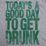 Good Day To Get Drunk Men's Tshirt