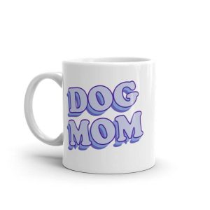 Dog Mom Mug Funny Puppy Lover Retro Pet Graphic Novelty Coffee Cup-11oz  Best Gift for Mother's Day