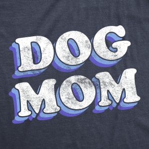 Dog Mom Retro Women's Tshirt  Best Gift for Mother's Day