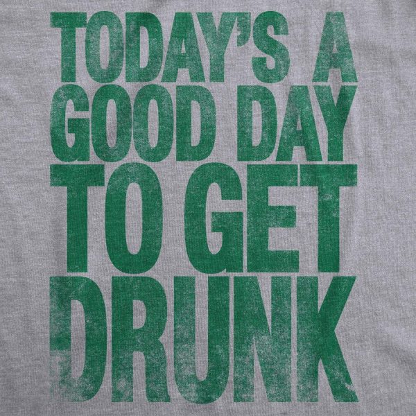 Good Day To Get Drunk Women's Tshirt
