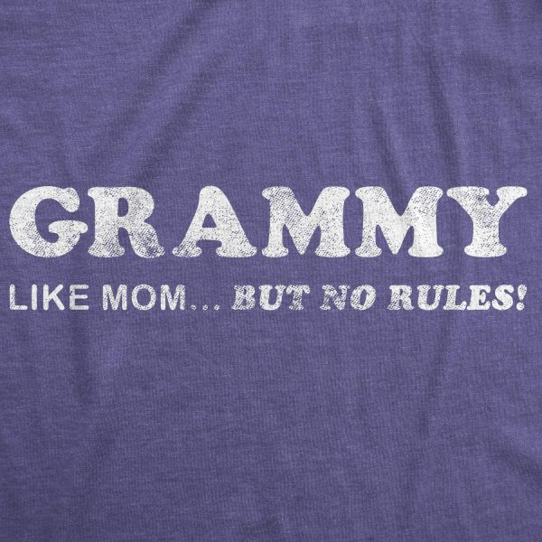 Grammy… Like Mom But No Rules Women's Tshirt