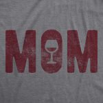Mom Wine Women's Tshirt  Best Gift for Mother's Day