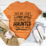 Dream Jobs Halloween Tee Printnd
