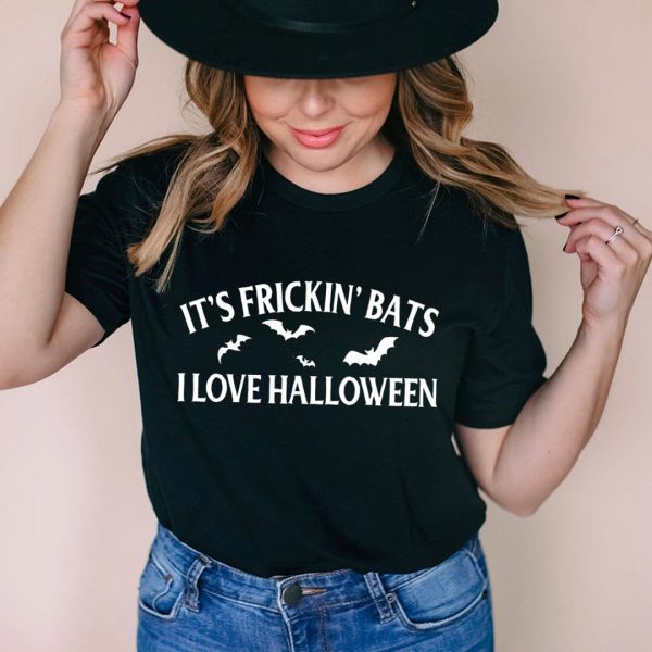 It's Frickin' Bats I Love Halloween Tee Printnd