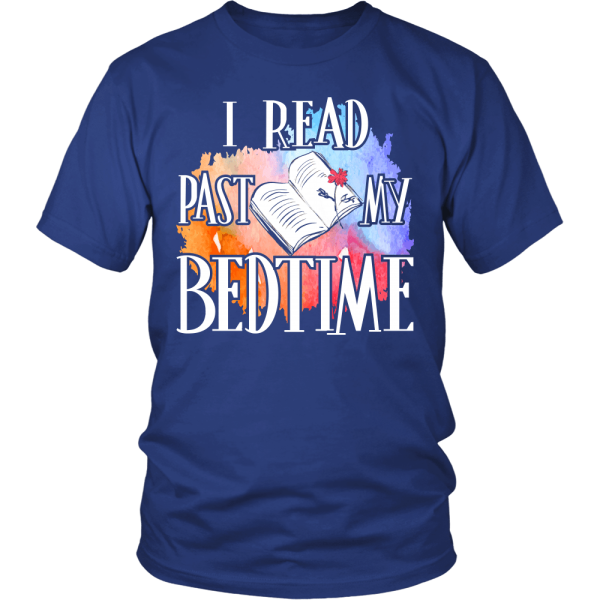 I Read Past My Bedtime Shirt Printnd